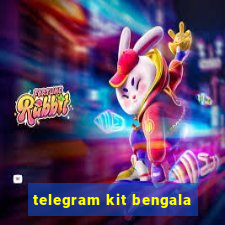 telegram kit bengala